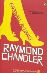 Farewell, My Lovely - Raymond Chandler (2010)