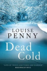 Dead Cold - Louise Penny (2011)