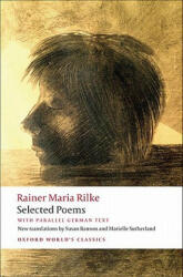 Selected Poems - Rainer Maria Rilke, Robert Vilain, Susan Ranson, Marielle Sutherland (2011)