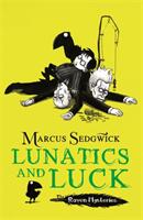 Raven Mysteries: Lunatics and Luck - Book 3 (2011)