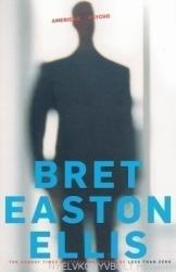 American Psycho - Bret Easton Ellis (2011)