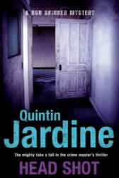 Head Shot (Bob Skinner series, Book 12) - Quintin Jardine (2011)