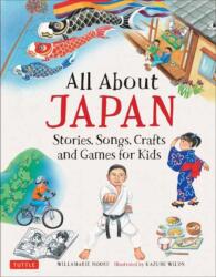 All About Japan - Willamarie Moore, Kazumi Wilds (ISBN: 9784805314401)