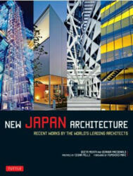 New Japan Architecture - Geeta Mehta & Deanna Macdonald (ISBN: 9784805313329)