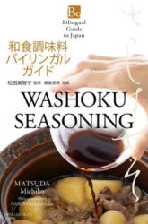 Washoku Seasoning - Michiko Matsuda (ISBN: 9784093885317)