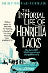 Immortal Life of Henrietta Lacks - Rebecca Skloot (2011)