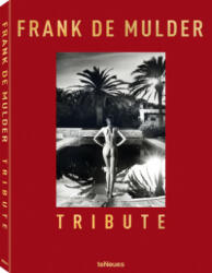 Tribute - Frank De Mulder (ISBN: 9783961710386)