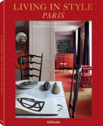 Living in Style Paris - Caroline Clavier, Caroline Sarkozy, Jean-Francois Jaussaud (ISBN: 9783961710058)