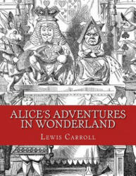 Alice's Adventures in Wonderland: Original Edition of 1865 - Lewis Carroll (ISBN: 9783959401807)