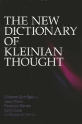 The New Dictionary of Kleinian Thought (2011)