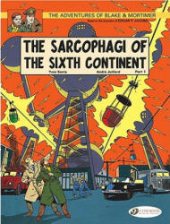 Blake & Mortimer 9 - The Sarcophagi of the Sixth Continent Pt 1 - Yves Sente (2011)