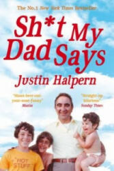Shit My Dad Says - Justin Halpern (2011)