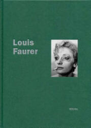 Louis Faurer - Louis Faurer (ISBN: 9783958292475)