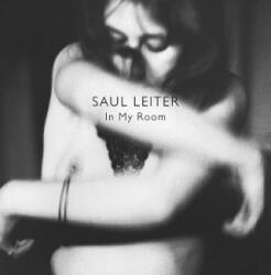 Saul Leiter: In My Room - Saul Leiter (ISBN: 9783958291034)