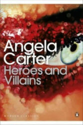 Heroes and Villains - Angela Carter (2011)