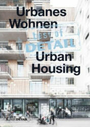 best of DETAIL: Urbanes Wohnen/Urban Housing - Christian Schittich (ISBN: 9783955533595)