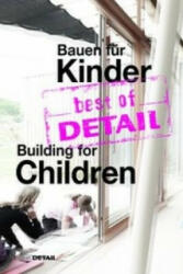 best of DETAIL Bauen für Kinder / Building for Children - Christian Schittich (ISBN: 9783955533106)
