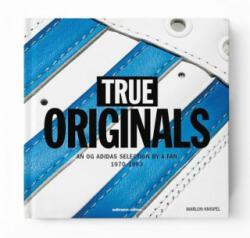 True Originals - Marlon Knispel, Marlon Knispel (ISBN: 9783946688174)