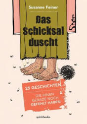 Schicksal duscht - Susanne Feiner (ISBN: 9783946435419)