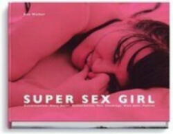 Super Sex Girl - Ben Walker (ISBN: 9783943105377)