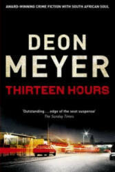 Thirteen Hours - Deon Meyer (2011)