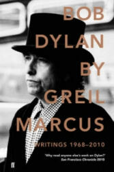 Bob Dylan - Greil Marcus (2011)