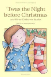 Twas The Night Before Christmas and Other Christmas Stories - Rosemary Gray (2010)