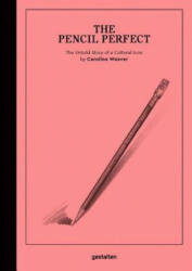 Pencil Perfect - Caroline Weaver (ISBN: 9783899556759)