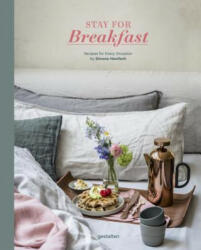 Stay for Breakfast! : Recipes for Every Occasion (ISBN: 9783899556438)