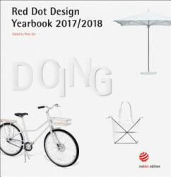 Red Dot Design Yearbook 2017/2018: Doing - Peter Zec (ISBN: 9783899391954)