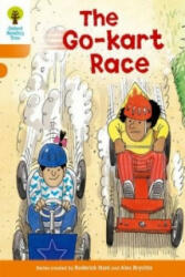 Oxford Reading Tree: Level 6: More Stories A: The Go-kart Race - Roderick Hunt (2011)