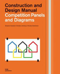 Competition Panels and Diagrams - Christine Eichelmann, Benjamin Hossbach, Christian Lehmhaus (ISBN: 9783869224565)
