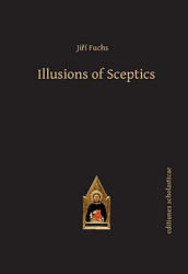 Illusions of Sceptics - Jiří Fuchs (ISBN: 9783868385687)