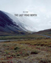 Last Road North - Ben Huff (ISBN: 9783868285741)
