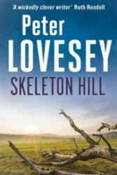 Skeleton Hill - Peter Lovesey (2010)