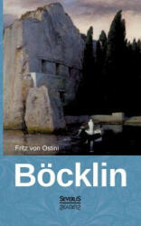 Arnold Boecklin - Fritz von Ostini (ISBN: 9783863479183)