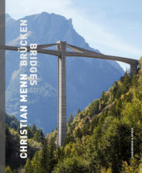 Christian Menn - Bridges - Christian Menn, Caspar Schärer, Ralph Feiner (ISBN: 9783858814555)