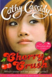 Chocolate Box Girls: Cherry Crush - Cathy Cassidy (2011)