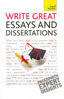 Write Great Essays and Dissertations: Teach Yourself (2010)