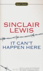 Sinclair Lewis: It Can't Happen Here (ISBN: 9780451465641)