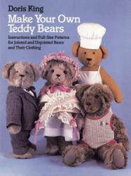 Make Your Own Teddy Bears - Doris King (ISBN: 9780486249421)