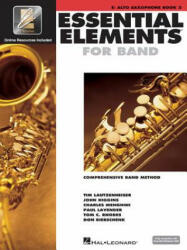 Essential Elements 2000, E-Flat Alto Saxophone: Comprehensive Band Method (ISBN: 9780634012914)