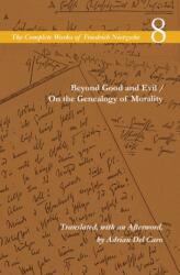 Beyond Good and Evil / On the Genealogy of Morality (ISBN: 9780804788984)