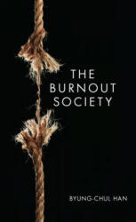 Burnout Society - Byung-Chul Han, Erik Butler (ISBN: 9780804795098)