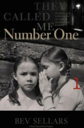 They Called Me Number One - Bev Sellars (ISBN: 9780889227415)
