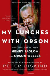 My Lunches with Orson - Peter Biskind (ISBN: 9781250051707)