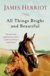 All Things Bright and Beautiful (ISBN: 9781250058126)