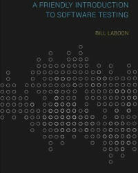 A Friendly Introduction to Software Testing - Bill Laboon (ISBN: 9781523477371)