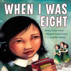When I Was Eight (ISBN: 9781554514908)