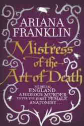 Mistress Of The Art Of Death - Ariana Franklin (2011)